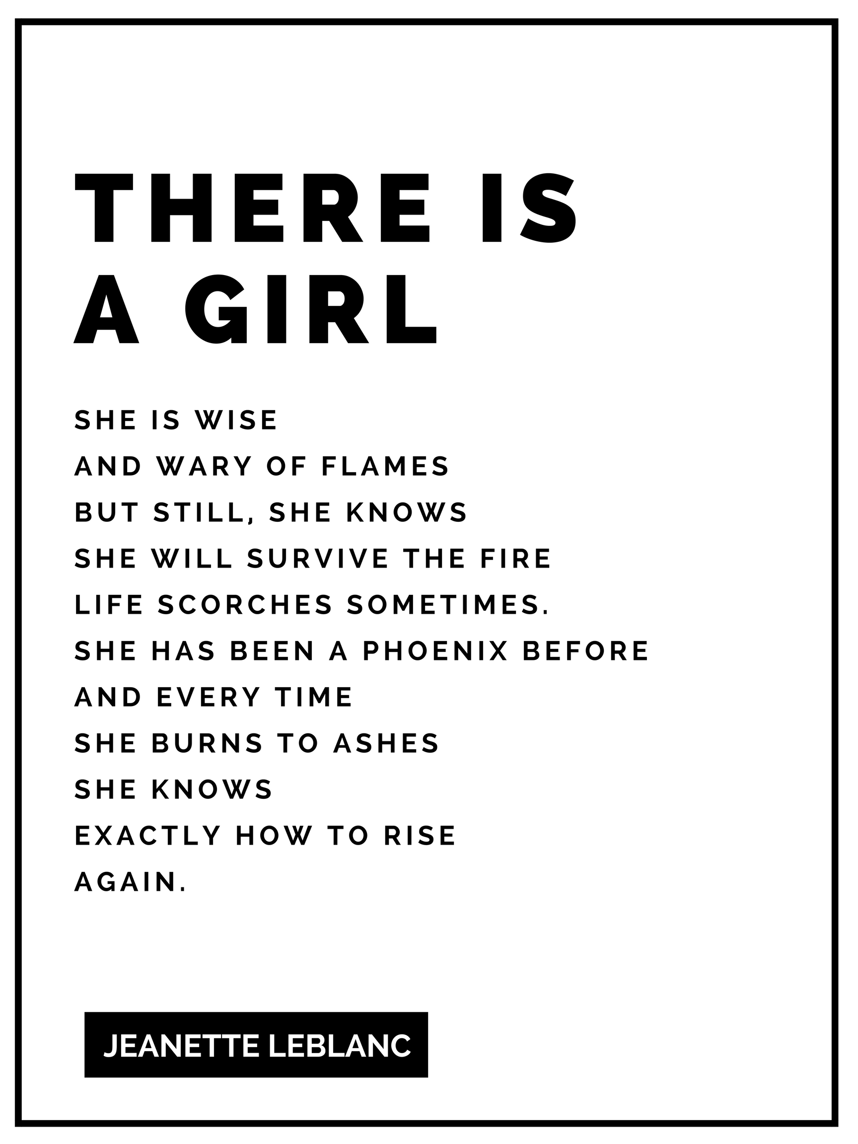 Girl On Fire  Quote by Jeanette LeBlanc